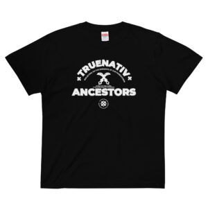 True Nativ Ancestors TShirt