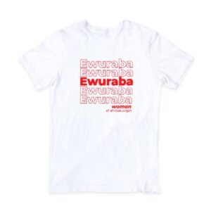 Ewuraba Tshirt – True Nativ